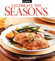Celebrate the Seasons Premier Edition